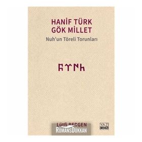 Hanif Türk Gök Millet - Lütfi Bergen