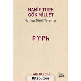 Hanif Türk Gök Millet - Lütfi Bergen