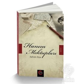 Hanım Mektupları - safeti ziya