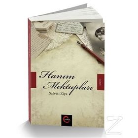 Hanım Mektupları - safeti ziya