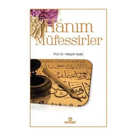Hanım Müfessirler - Hidayet Aydar