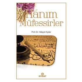 Hanım Müfessirler - Hidayet Aydar