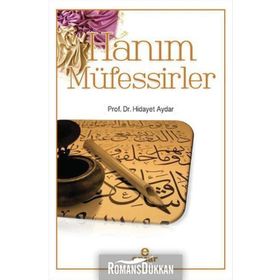 Hanım Müfessirler - Hidayet Aydar