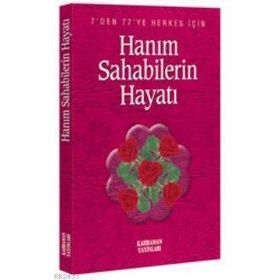 HANIM SAHABELERIN HAYATI - HASAN KALUÇ