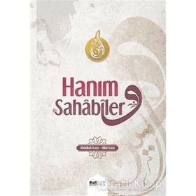 Hanım Sahabiler Abdullah Kara