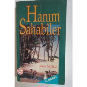 Hanım Sahabiler - İsmail Mutlu