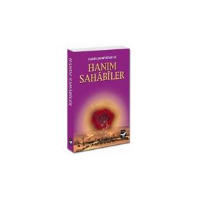 Hanım Sahabiler - İsmail Mutlu