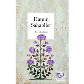 Hanım Sahabiler Zehra Korkmaz-Semerkand Yayınları