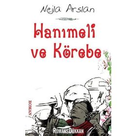 Hanımeli ve Körebe - Nejla Arslan