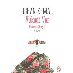 HANIMIN ÇİFTLİĞİ 1. KITAP - ORHAN KEMAL