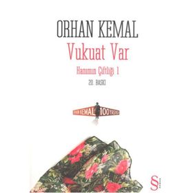 HANIMIN ÇİFTLİĞİ 1. KITAP - ORHAN KEMAL