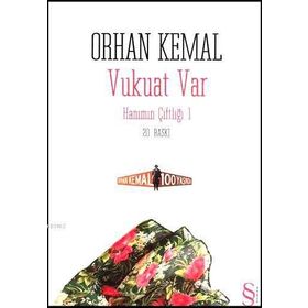 HANIMIN ÇİFTLİĞİ 1. KITAP - ORHAN KEMAL