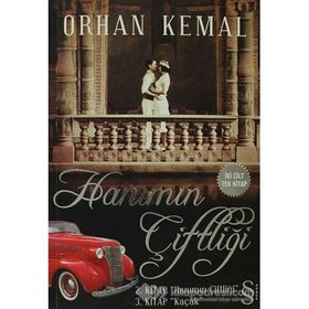 HANIMIN ÇİFTLİGİ - ORHAN KEMAL