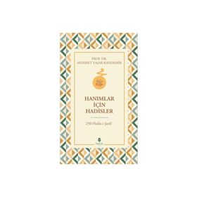 Hanımlar için Hadisler Tahlil Yayınları