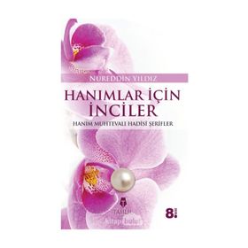 Hanımlar İçin İnciler - Nureddin Yıldız