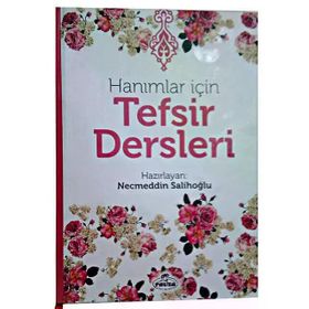 Hanımlar İçin Tefsir Dersleri - Kolektif