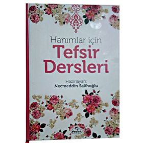 Hanımlar İçin Tefsir Dersleri - Kolektif
