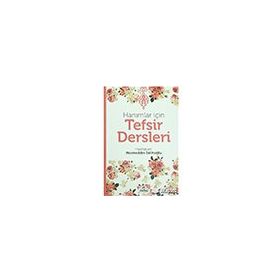 Hanımlar İçin Tefsir Dersleri - Necmeddin Salihoğlu - Ravza Yayınları