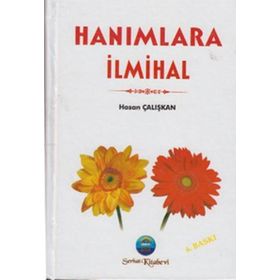 HANIMLARA İLMIHAL - HASAN ÇALIŞKAN