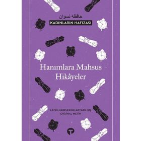 Hanımlara Mahsus Hikayeler - Kadınların Hafızası - Kolektif