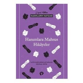 Hanımlara Mahsus Hikayeler - Kadınların Hafızası - Kolektif