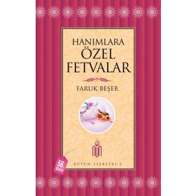 HANIMLARA ÖZEL FETVALAR (CILTSIZ) - FARUK BEŞER