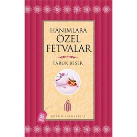 HANIMLARA ÖZEL FETVALAR (CILTSIZ) - FARUK BEŞER