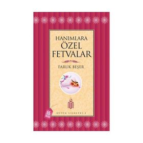 HANIMLARA ÖZEL FETVALAR (CILTSIZ) - FARUK BEŞER