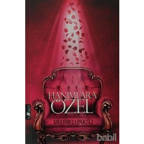 Hanımlara Özel - Mehmed Paksu
