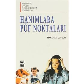 HANIMLARA PÜF NOKTALARI - GENEL