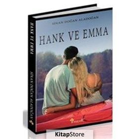 Hank ve Emma - Sinan Doğan Aladoğan