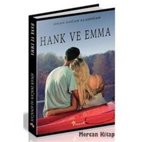 Hank ve Emma - Sinan Doğan Aladoğan