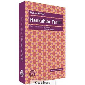 HANKAHLAR TARIHI - MUHSIN KEYANI