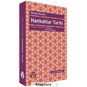 HANKAHLAR TARIHI - MUHSIN KEYANI