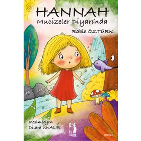 Hannah Mucizeler Diyarı'nda Rabia Öztürk