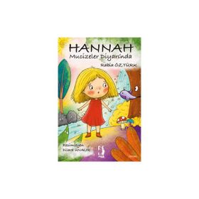 Hannah Mucizeler Diyarı'nda Rabia Öztürk