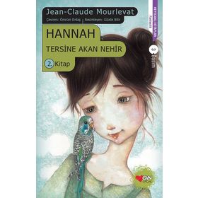 Hannah Tersine Akan Nehir 2. Kitap - Jean Claude Mourlevat