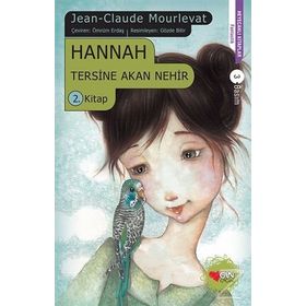 Hannah Tersine Akan Nehir 2. Kitap - Jean Claude Mourlevat