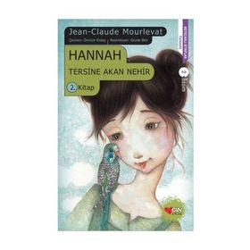 Hannah Tersine Akan Nehir 2. Kitap - Jean Claude Mourlevat