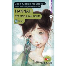 Hannah Tersine Akan Nehir 2. Kitap - Jean Claude Mourlevat
