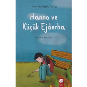 Hanno ve Küçük Ejderha - Irina Korschunow