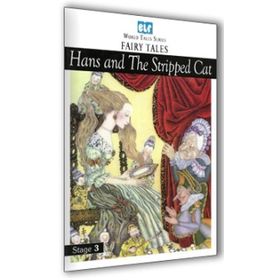 HANS AND THE STRIPPED CAT - JACOB GRIMM;WILHELM GRIMM