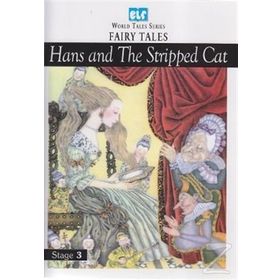 HANS AND THE STRIPPED CAT - JACOB GRIMM;WILHELM GRIMM