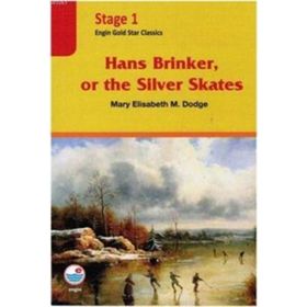 Hans Brinker or The Silver Skates - Stage 1 - Mary Elisabeth M. Dodge