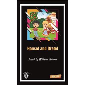 Hansel and Gretel Short Story - Jacob Grimm