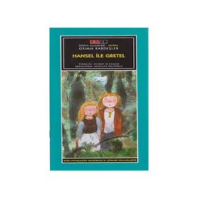 HANSEL ILE GRETEL - WILHELM GRIMM;JACOB GRIMM