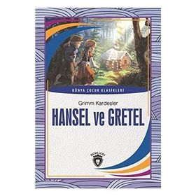 HANSEL VE GRETEL - ANONIM