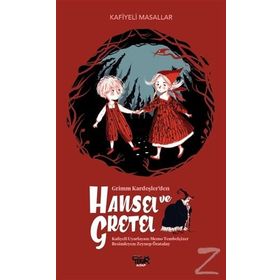 HANSEL VE GRETEL - ANONIM