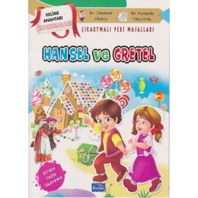 Hansel ve Gretel - Çıkartmalı Peri Masalları - Kolektif
