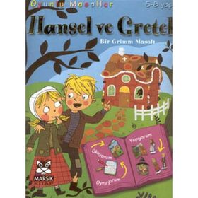 Hansel ve Gretel - Grimm Kardeşler Jacob Grimm - Wilhelm Grimm